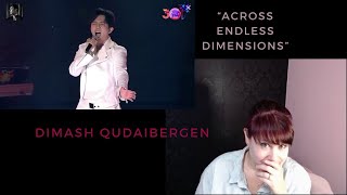 Dimash Qudaibergen quotAcross Endless Dimensionsquot Reaction [upl. by Odelia]