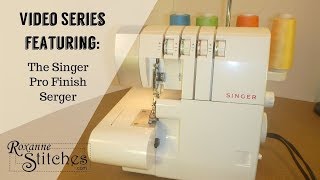 Singer Pro Finish SergerOverlock Introduction [upl. by Enelhtak]