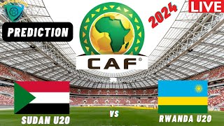 Sudan vs Rwanda CECAFA U20 Africa Nations Cup 2025 Match Preview Prediction [upl. by Elehcar]