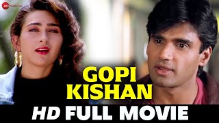 गोपी किशन Gopi Kishan  Sunil Shetty Karisma Kapoor Shilpa Shirodkar  Superhit Full Movie 1994 [upl. by Ayeka]