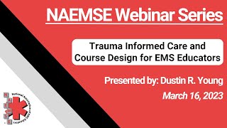 Trauma Informed Care and Course Design for EMS Educators [upl. by Sarita]