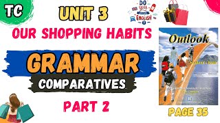 TC English  unit 3 our shopping habits  Grammar  part 2 Comparatives adjectives  page 35 [upl. by Noiek]