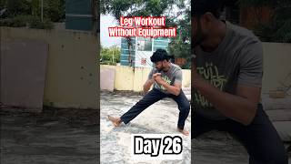 Day 26 No Equipment Leg Workout  Home Fitness homeworkoutguide fitnessmotivation youtubeshorts [upl. by Lemkul]