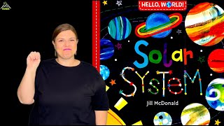 quotSolar Systemquot  ASL Storytelling [upl. by Spatola]