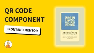 QR Code Component  Frontend Mentor Challenge [upl. by Nodearb]