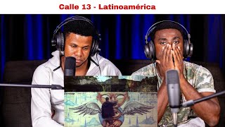 OUR FIRST TIME REACTION  Calle 13  Latinoamérica [upl. by Lipscomb]