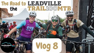 The Road to the Leadville Trail 100 MTB Race 2024  Vlog 8 from Breckenridge [upl. by Ydoj]