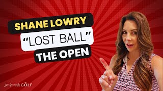 Shane Lowry declared a quotlost ballquot at The Open after hitting a Provisional Ball [upl. by Anirret]