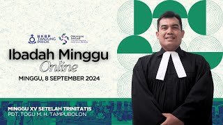 Ibadah Minggu Online • Minggu 8 September 2024 • HKBP Ressort Tanjung Priok [upl. by Idieh489]