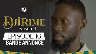 Djirime  Saison 3  Episode 16  Bande Annonce [upl. by Sharp230]