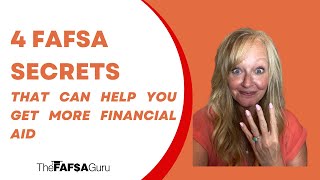 4 FAFSA Secrets That Can Help You Get More Financial Aid [upl. by Adnwahsal]