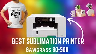 Sawgrass SG500 Review bestsublimationprinter [upl. by Mace214]