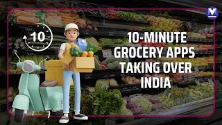 10minute grocery delivery The new normal for timestarved Indian millennials and Gen Z [upl. by Adnorahc]