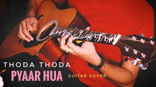 Thoda Thoda Pyaar Hua  Golden Melody  Guitar Cover Aashutosh Naman [upl. by Eedeed533]