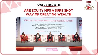 Panel Discussion Are Equity MFs A Sure shot Way Of Creating Wealth 2nd Edition of 40after40 [upl. by Nylarahs]