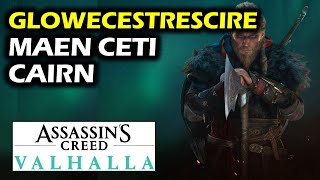 Maen Ceti Cairn  Glowecestrescire Mysteries  Assassins Creed Valhalla [upl. by Earahc332]