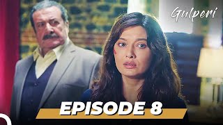 Gulperi Episode 8 English Subtitles [upl. by Lionel]