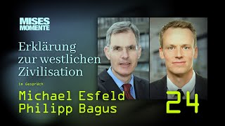 Der Westen in Gefahr  MISES Momente 24  mit Michael Esfeld amp Philipp Bagus [upl. by Eugatnom]