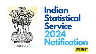 Indian Statistical Service Notification 2024  ISS 2024 Notification  ISS Coaching [upl. by Aninnaig]