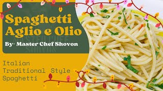 Spaghetti Aglio e Olio Recipe  Italian traditional Recipe trending viralvideo [upl. by Publius396]