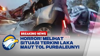 Kondisi Terkini Laka Maut Tol Purbaleunyi Mobil Ringsek Parah dan Saling Tumpuk [upl. by Ppik]