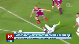 HERNAN MEDFORD Y JAFET SOTO EXPLOTO CON LOS ARBITRAJES [upl. by Peggie650]