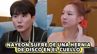 NAYEON DE TWICE REVELA QUE SUFRE DE UNA HERNIA DE DISCO EN EL CUELLO  NO ES LA UNICA MIEMBRO [upl. by Enirehtac]