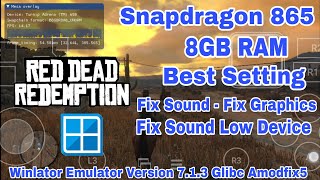 Winlator Emulator V713 Android Red Dead Redemption Fix Sound  Fix Sound Low Device Best Setting [upl. by Carper]