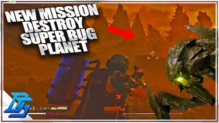 Helldivers 2  DESTROY THE PLANET MISSION NEW HARDEST MISSION  Helldivers 2 Gameplay Part 108 [upl. by Danczyk830]