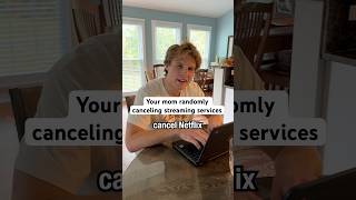 Your mom randomly canceling streaming services [upl. by Ellen998]