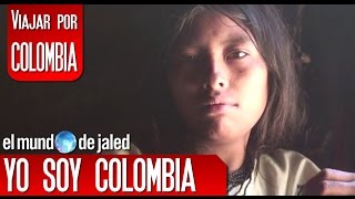 YO SOY COLOMBIA comunidades indígenas en Colombia  EL MUNDO DE JALED [upl. by Hayidah]