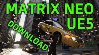 Unreal Engine 5  Matrix Neo Game Demo Download  UE5  DLSS [upl. by Ecadnac]