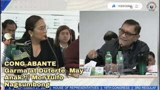 REP ABANTE GARMA MAY ANAK KAYO NI DUTERTE DI BA NA TULFO SILA NI MON MAG SYOTA EH [upl. by Suiravaj]