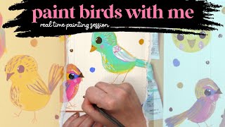 Real Time Paint With Me  Art Journal Birds [upl. by Kriste581]