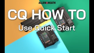 CQ How To  Use Quick Start [upl. by Regni]