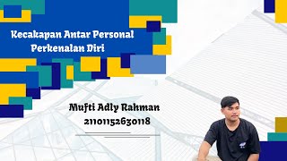 Video Perkenalan IF8 Mufti Adly Rahman [upl. by Foley823]