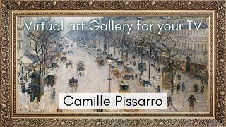 Camille Pissarro Art Collection for your TV  Virtual Art Gallery  3 Hr  4K Ultra HD [upl. by Adniram954]