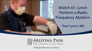 Watch Dr Lynch Perform a Radio Frequency Ablation  Live [upl. by Jeralee848]