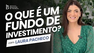 O que é um Fundo de Investimento Como Funciona e Vale a Pena [upl. by Hgielrac638]