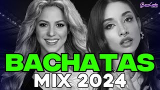 BACHATA 2024 🌴 BACHATA MIX 2024 🌴 MIX DE BACHATA 2024 The Most Recent Bachata Mixes [upl. by Mok860]