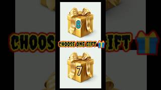 Choose your favourite gift box 7 vs 8 🎁trending milliongift video shorts [upl. by Fusuy55]