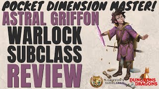 Astral Griffon Warlock Subclass Review Griffons Saddlebag  DampD 5e Subclass Series [upl. by Aiym]