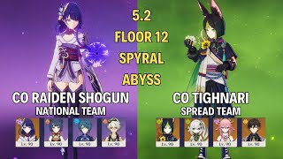 C0 Raiden Shogun National Team amp C0 Tighnari Spread Team  Spiral Abyss 52  Genshin Impact [upl. by Millard]