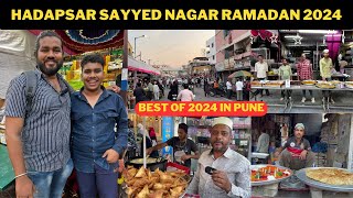 HADAPSAR SAYYED NAGAR RAMADAN 2024  MOST CROWDED RAMADAN FOOD STREET IN PUNE  RAMADAN SERIES 2024 [upl. by Bonnie475]