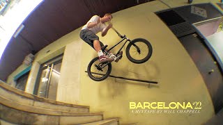 BARCELONA 22  A MIXTAPE BY WILL CHAPPELL  DIG BMX [upl. by Ahsimak287]