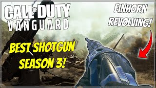 THE BEST SHOTGUN IN SEASON 3 RELOADED Best Einhorn Revolving Class Setup in Vanguard [upl. by Norrek769]