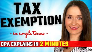 🔴 WHAT IS A TAX EXEMPTION  TAX EXEMPTION EXPLAINED BY A CPA [upl. by Ima]