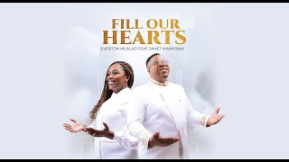 Everton Mlalazi  Fill Our Hearts ft Janet Manyowa [upl. by Nerrawed7]