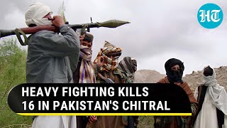 Pak Confirms Hundreds Of Taliban Militants Attack Chitral Fighting Kills 16 Near Afghan Border [upl. by Estrellita]