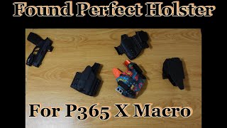 Found the perfect holster for Sig Sauer P365 X Macro w streamlight TLR 7 A Part 3 final [upl. by Ssidnak]